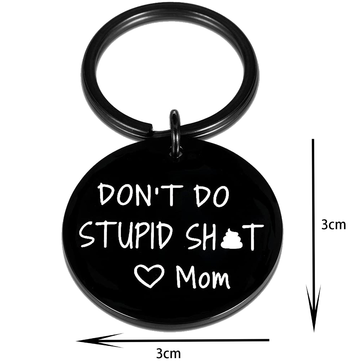 Funny Gifts for Teen Boys Girls Birthday Graduation Christmas Gag Gifts Dont do Stupid Love Mom Keychain Son Daughter