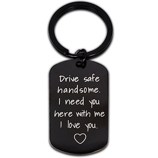 Drive Safe Keychain Gifts for Boyfriend I Love You Gifts for Him Husband Birthday Anniversary Couples Keychains Gifts