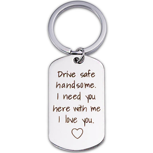 Drive Safe Keychain Gifts for Boyfriend I Love You Gifts for Him Husband Birthday Anniversary Couples Keychains Gifts